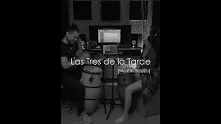 Las Tres de la Tarde [Martín Souza] by Vico Luco & Diego Tercel