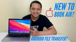 Apple MacBook Air M1 How to transfer data from android to Mac? And More