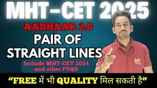 🔥 MHT CET 2025 Pair of Straight Lines One Shot | Shortcuts & Tricks | Concepts + Formula + PYQs