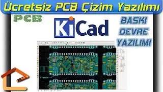 KiCAD ile Baskı Devre (PCB) Çizimi 2/2 #30