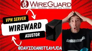 WireGuard VPN en tu NAS Asustor AS5402T: Acceso Seguro y Remoto Explicado