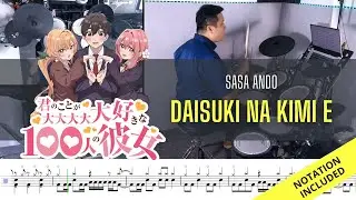 100 Girlfriend OP| Daisuki Na Kimi E| Sasa Ando| Drum Cover| Raymond Goh