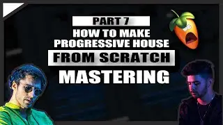HOW TO MAKE PROFESSIONAL PROGRESSIVE HOUSE WITH VOCALS | HOW TO MASTER YOUR SONG