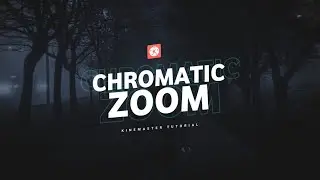 Chromatic Zoom Effect in kinemaster || Kinemaster Tutorial 🤩