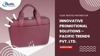 Your Trusted Partner for Innovative Promotional Solutions – Pacific Trends Pvt. Ltd.