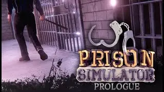 Episode 2 Prison Simulator prologue Gameplay FR