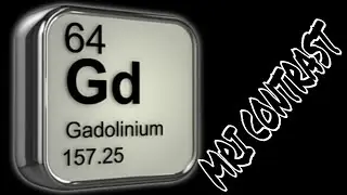 MRI CONTRAST ( Gadolinium)