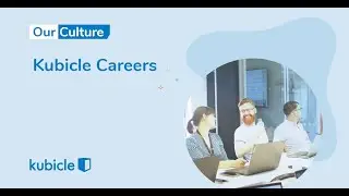 Kubicle careers: We’re always looking for great people to join our great people