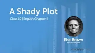 A Shady Plot  Character Sketch | CBSE Class 10