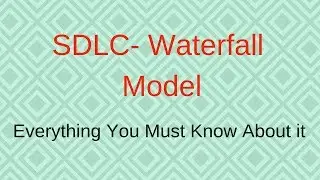 SDLC- Waterfall model in HINDI| Diagram & Examples | Strength | Disadvantage