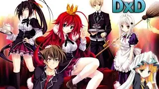 Клип по аниме "демоны старшей школы(DxD)"