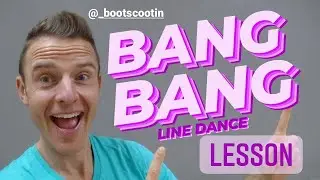 BANG BANG (EZ) -- Line Dance LESSON