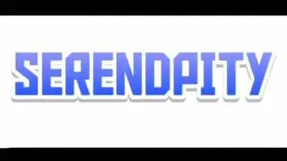 (INTRO FOR SERENDPITY YT!!!)