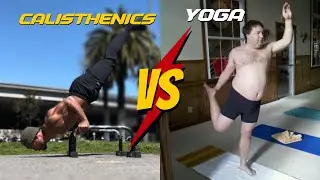 Yoga is OVERRATED try Calisthenics instead
