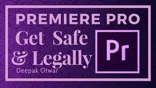 How To Get Adobe Premiere Pro CC Free Safe & Legal!