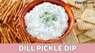 Dill Pickle Dip
