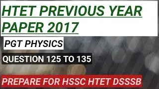 Htet previous year paper 2017 |htet pgt physics paper solution|