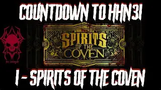 Countdown to HHN31: 1 - Spirits of the Coven