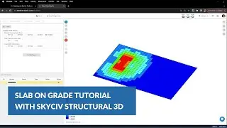 Slab on Grade Tutorial with SkyCiv Structural 3D