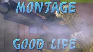Cod Modern Warfare : Sniper Montage : GOOD LIFE