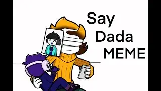 【FNF Void】say dada meme