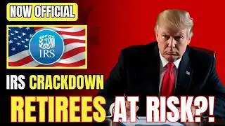 OFFICIAL: IRS Changes Filing Rules - Could Cost Retirees Thousands (March 2026)