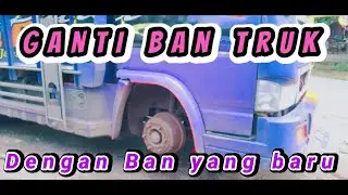 BEGINI LAH PROSES CARA MENGGANTI BAN TRUK DENGAN BAN JOWO || APA ITU BAN JOWO??