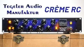 Tegeler Audio Manufaktur Crème RC [No Talking Demo]