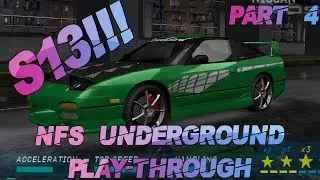 Need for speed underground - Playthrough PT4 | GOT THE S13!!