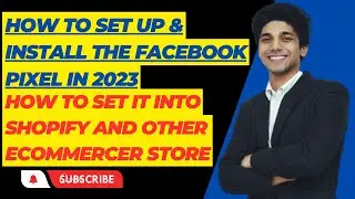 How to Set Up & Install the Facebook Pixel in 2023 | How to connect facebook pixel to shopify 2023