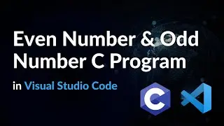 How to Write a C Program to Check Even or Odd Numbers | C Programming for Beginners