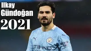 Look how good is Ilkay Gundogan in 2021