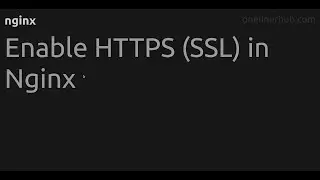 Enable HTTPS (SSL) in Nginx