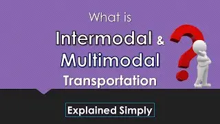 Inter and Multimodal Transportation | Explained with Simple Example