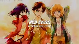 Attack on Titan Opening 4 - Red Swan Lyrics