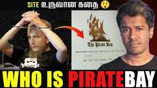 How Pirate Bay Controlled The Internet? 🥵 | இணையத்தின் பாஷா Website | Pirate Bay Story | Sanath SB