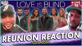 Love Is Blind Season 7, Reunion Episode Reaction