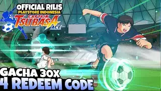 Server SEA - 4 Redeem Codes, 30x Gacha - Official Rilis | Captain Tsubasa ACE