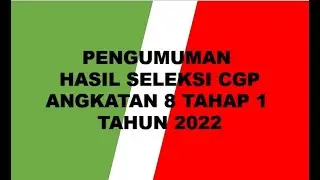 PENGUMUMAN CGP ANGKATAN 8  YANG LULUS 20.000 GURU