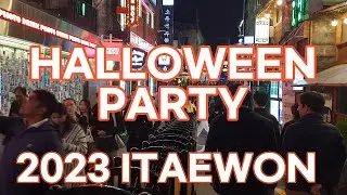 이태원 핼로윈 파티 (2023) /  Itaewon halloween party [walking][walkingtour][seoul][korea]