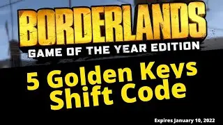 5 Golden Keys Borderlands 1 Shift Codes - All Platforms - Expires January 10, 2022