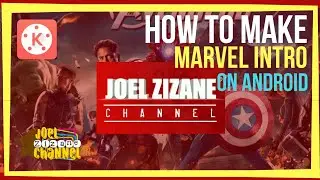 HOW TO MAKE MARVEL INTRO ON ANDROID (STEP BY STEP TUTORIAL) - WITH KINEMASTER