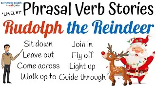 Rudolph - 8 Important Phrasal Verbs - Phrasal Verbs in English Conversation