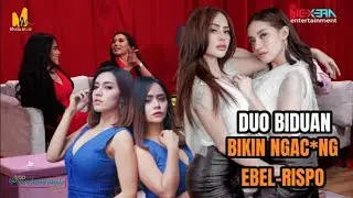 DUO BIDUAN BIKIN NGAC*ENG | EBEL DAN RISPO | UGD nexera