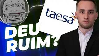 ⚠️ Por que as ações da Taesa (TAEE11) estão caindo? Follow-on de R$ 2 bilhões?