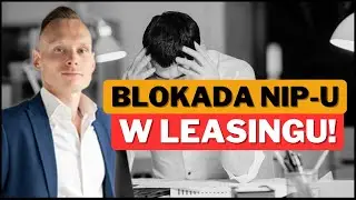 Blokada NIP-u w Leasingu! Co musisz o tym wiedzieć?