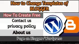 How To Create A Contact Form, privacy policy, about us for blogger & WordPress blogger 2020
