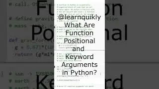 What Are Function Positional and Keyword Arguments in Python? 