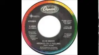 Blue Swede - Hooked On A Feeling