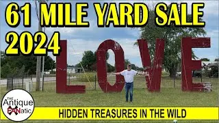 61 Miles of Hidden Treasures: Epic Yard Sale Finds, Thrills and Deals. The Ultimate Yard Sale Haul!